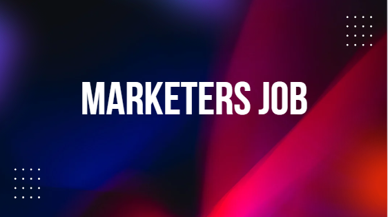 marketers job