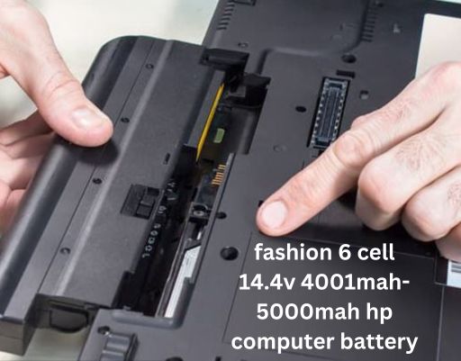 Fashion 6 Cell 14.4V 4001mAh-5000mAh HP Computer Battery: A Comprehensive Guide